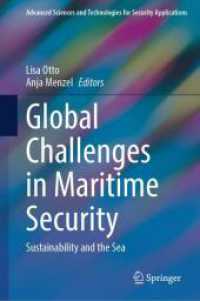 Global Challenges in Maritime Security : Sustainability and the Sea (Advanced Sciences and Technologies for Security Applications) （2024）