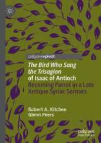 'The Bird Who Sang the Trisagion' of Isaac of Antioch : Becoming Parrot in a Late Antique Syriac Sermon (Palgrave Studies in Animals and Literature)