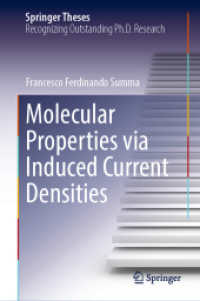 Molecular Properties via Induced Current Densities (Springer Theses)