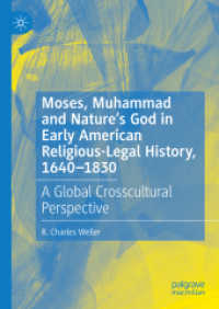 Moses, Muhammad and Nature's God in Early American Religious-Legal History, 1640-1830 : A Global Crosscultural Perspective （2024）