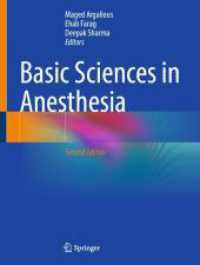 Basic Sciences in Anesthesia （2. Aufl. 2025. xix, 783 S. XIX, 783 p. 292 illus., 227 illus. in color）