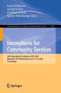 Innovations for Community Services : 24th International Conference, I4CS 2024, Maastricht, the Netherlands, June 12-14, 2024, Proceedings (Communications in Computer and Information Science)