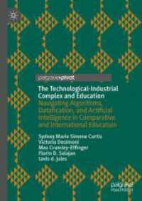 The Technological-Industrial Complex and Education : Navigating Algorithms, Datafication, and Artificial Intelligence in Comparative and International Education （2024）