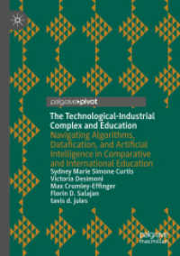 The Technological-Industrial Complex and Education : Navigating Algorithms， Datafication， and Artificial Intelligence in Comparative and International Education