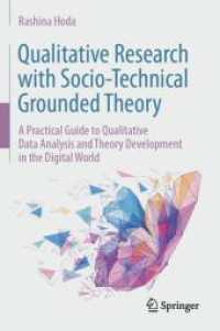 Qualitative Research with Socio-Technical Grounded Theory : A Practical Guide to Qualitative Data Analysis and Theory Development in the Digital World （2024）