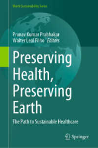 Preserving Health, Preserving Earth : The Path to Sustainable Healthcare (World Sustainability Series)
