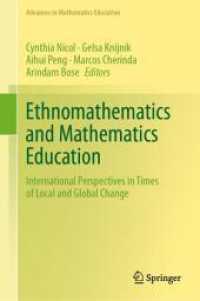 民族数学と数学教育<br>Ethnomathematics and Mathematics Education : International Perspectives in Times of Local and Global Change (Advances in Mathematics Education) （2024）