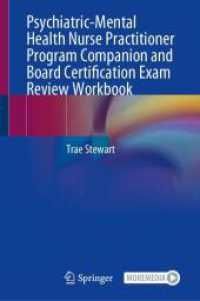 Psychiatric-Mental Health Nurse Practitioner Program Companion & Boards Exam Review Workbook, m. 1 Buch, m. 1 E-Book （2024. 2024. 400 S. Approx. 400 p. 235 mm）