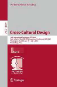 Cross-Cultural Design : 16th International Conference, CCD 2024, Held as Part of the 26th HCI International Conference, HCII 2024, Washington, DC, USA, June 29 - July 4, 2024, Proceedings, Part I (Lecture Notes in Computer Science)