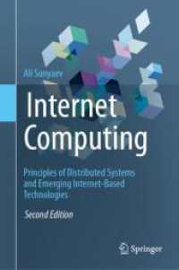インターネット・コンピューティング（テキスト・第２版）<br>Internet Computing : Principles of Distributed Systems and Emerging Internet-Based Technologies （2ND）