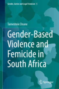 Gender-Based Violence and Femicide in South Africa (Gender, Justice and Legal Feminism)