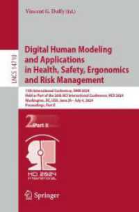Digital Human Modeling and Applications in Health, Safety, Ergonomics and Risk Management : 15th International Conference, DHM 2024, Held as Part of the 26th HCI International Conference, HCII 2024, Washington, DC, USA, June 29-July 4, 2024, Proceedi