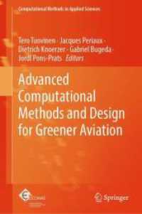 Advanced Computational Methods and Design for Greener Aviation (Computational Methods in Applied Sciences 59) （2024. 2024. ix, 294 S. IX, 294 p. 211 illus., 165 illus. in color. 235）