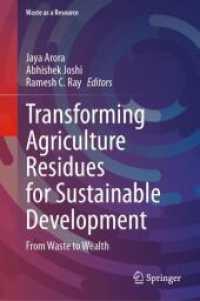 Transforming Agriculture Residues for Sustainable Development : From Waste to Wealth (Waste as a Resource) （2024）