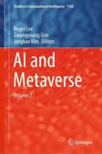 AI and Metaverse : Volume 2 (Studies in Computational Intelligence) （2024）
