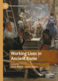 古代ローマにおける労働生活<br>Working Lives in Ancient Rome (The New Antiquity) （2024）
