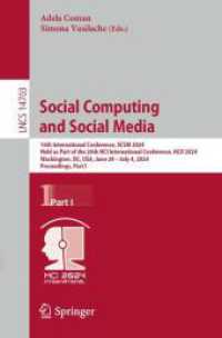 Social Computing and Social Media : 16th International Conference, SCSM 2024, Held as Part of the 26th HCI International Conference, HCII 2024, Washington, DC, USA, June 29-July 4, 2024, Proceedings, Part I (Lecture Notes in Computer Science)