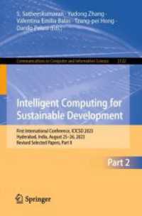 Intelligent Computing for Sustainable Development : First International Conference, ICICSD 2023, Hyderabad, India, August 25-26, 2023, Revised Selected Papers, Part II (Communications in Computer and Information Science)