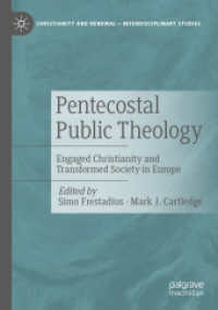 Pentecostal Public Theology : Engaged Christianity and Transformed Society in Europe (Christianity and Renewal - Interdisciplinary Studies)