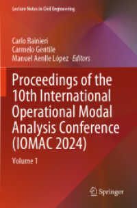 Proceedings of the 10th International Operational Modal Analysis Conference (IOMAC 2024) : Volume 1 (Lecture Notes in Civil Engineering 514)
