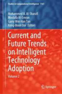 Current and Future Trends on Intelligent Technology Adoption : Volume 2 (Studies in Computational Intelligence) （2024）