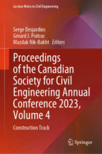 Proceedings of the Canadian Society for Civil Engineering Annual Conference 2023, Volume 4 : Construction Track (Lecture Notes in Civil Engineering) （2024）