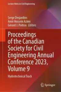 Proceedings of the Canadian Society for Civil Engineering Annual Conference 2023, Volume 9 : Hydrotechnical Track (Lecture Notes in Civil Engineering) （2024）