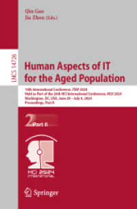 Human Aspects of IT for the Aged Population : 10th International Conference, ITAP 2024, Held as Part of the 26th HCI International Conference, HCII 2024, Washington, DC, USA, June 29-July 4, 2024, Proceedings, Part II (Lecture Notes in Computer Scien