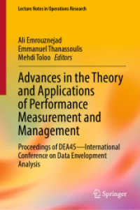 Advances in the Theory and Applications of Performance Measurement and Management : Proceedings of DEA45—International Conference on Data Envelopment Analysis (Lecture Notes in Operations Research) （2024）