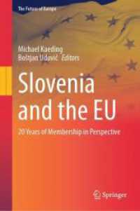 Slovenia and the EU : 20 Years of Membership in Perspective (The Future of Europe) （2024）