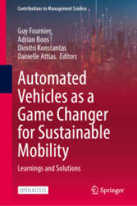 Automated Vehicles as a Game Changer for Sustainable Mobility : Learnings and Solutions (Contributions to Management Science) （2024）
