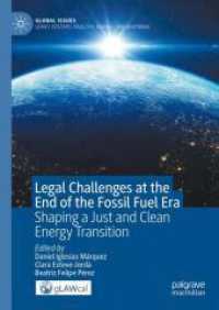 Legal Challenges at the End of the Fossil Fuel Era : Shaping a Just and Clean Energy Transition (Global Issues) （2024）