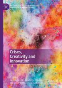 Crises, Creativity and Innovation (Palgrave Studies in Creativity and Innovation in Organizations) （2024）