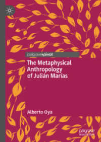 The Metaphysical Anthropology of Julián Marías (Palgrave Frontiers in Philosophy of Religion) （2024）