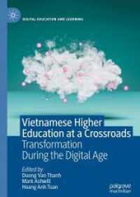 Vietnamese Higher Education at a Crossroads : Transformation during the Digital Age (Digital Education and Learning) （2024）