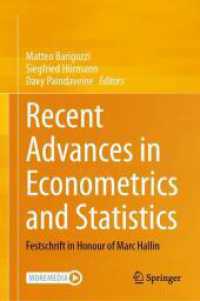 Recent Advances in Econometrics and Statistics : Festschrift in Honour of Marc Hallin （2024）