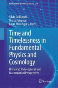 Time and Timelessness in Fundamental Physics and Cosmology : Historical, Philosophical, and Mathematical Perspectives (Fundamental Theories of Physics) （2024）