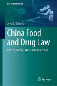 China Food and Drug Law : Policy, Practice, and Future Directions (Law for Professionals) （2024）