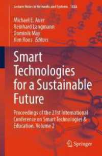 Smart Technologies for a Sustainable Future : Proceedings of the 21st International Conference on Smart Technologies & Education. Volume 2 (Lecture Notes in Networks and Systems)