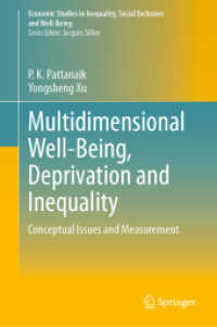 Multidimensional Well-Being, Deprivation and Inequality : Conceptual Issues and Measurement (Economic Studies in Inequality, Social Exclusion and Well-being) （2024）