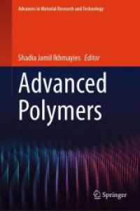 Advanced Polymers (Advances in  Material Research and Technology) （2024. x, 341 S. X, 341 p. 136 illus., 92 illus. in color. 235 mm）