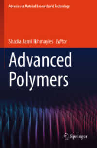 Advanced Polymers (Advances in  Material Research and Technology) （2025. x, 341 S. X, 341 p. 136 illus., 92 illus. in color. 235 mm）