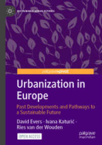 Urbanization in Europe : Past Developments and Pathways to a Sustainable Future (Sustainable Urban Futures)