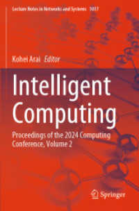 Intelligent Computing : Proceedings of the 2024 Computing Conference， Volume 2 (Lecture Notes in Networks and Systems 1017)