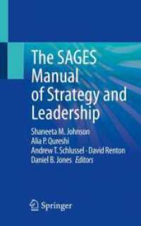 The SAGES Manual of Strategy and Leadership （2024. liv, 753 S. LIV, 753 p. 48 illus., 42 illus. in color. 203 mm）
