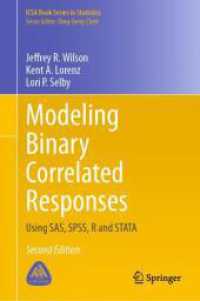 Modeling Binary Correlated Responses : Using SAS, SPSS, R and STATA (Icsa Book Series in Statistics) （2ND）