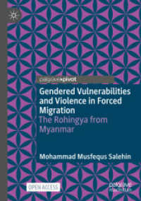 Gendered Vulnerabilities and Violence in Forced Migration : The Rohingya from Myanmar （2024）