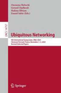 Ubiquitous Networking : 9th International Symposium, UNet 2023, Clermont-Ferrand, France, November 1-3, 2023, Revised Selected Papers (Lecture Notes in Computer Science)