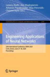 Engineering Applications of Neural Networks : 25th International Conference, EANN 2024, Corfu, Greece, June 27-30, 2024, Proceedings (Communications in Computer and Information Science)