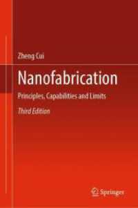 Nanofabrication : Principles, Capabilities and Limits （3. Aufl. 2024. xi, 413 S. XI, 413 p. 302 illus., 81 illus. in color. 2）